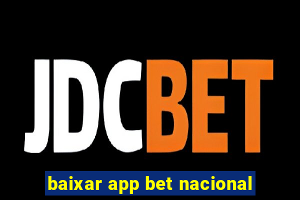 baixar app bet nacional